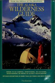 Cover of: The Alaska wilderness guide