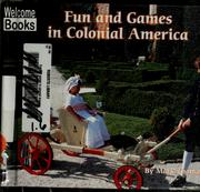 Cover of: Fun and games in Colonial America by Thomas, Mark