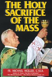 Cover of: The Holy Sacrifice of the Mass