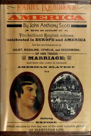 Fanny Kemble's America by John Anthony Scott
