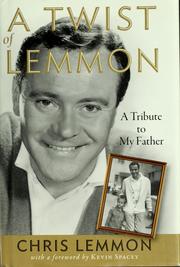 Cover of: A twist of Lemmon by Chris Lemmon