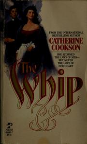 Cover of: The whip by Catherine Cookson