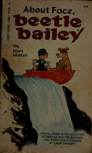 Cover of: Beetle Bailey, about face | Mort Walker