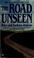 Cover of: The road unseen