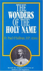 Cover of: The Wonders of the Holy Name by Paul O'Sullivan