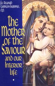 Cover of: The Mother of the Saviour: And Our Interior Life