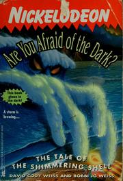 Cover of: The tale of the Shimmering Shell (Are You Afraid of the Dark? #12) by David Cody Weiss
