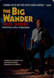 Cover of: The Big Wander by Will Hobbs