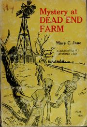 Mystery at Dead End Farm by Mary C. Jane