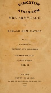 Cover of: Mrs. Armytage, or, Female domination by Catherine Gore