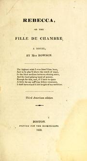 Cover of: Rebecca, or, The fille de chambre: a novel