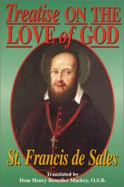 Cover of: Treatise on the Love of God by Francis de Sales, Henry Benedit Mackey
