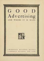Cover of: Good advertising: and where it is made.
