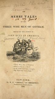 Cover of: The merry tales of the three wise men of Gotham. by Paulding, James Kirke