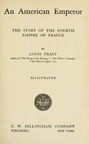 Cover of: An American emperor by Louis Tracy
