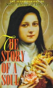The story of a soul by Saint Thérèse de Lisieux