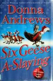 Cover of: Six geese a-slaying
