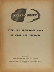 Cover of: Khaki and green: with the Australian Army at home and overseas