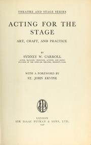 Cover of: Acting for the stage: art, craft, and practice