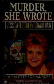 Cover of: A Palette for Murder: A Murder, She Wrote novel