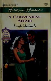 Cover of: A convenient affair by Leigh Michaels