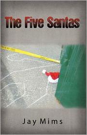 The Five Santas by Jay Mims