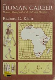 Cover of: The Human Career by Richard G. Klein