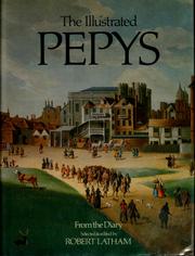 Cover of: The illustrated Pepys: extracts from the diary