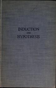 Cover of: Induction and hypothesis: a study of the logic of confirmation.