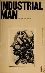 Cover of: Industrial man by Tom Burns (undifferentiated)
