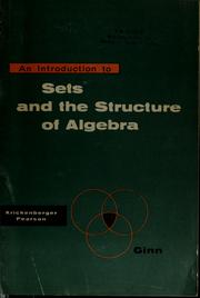 Cover of: An introduction to sets and the structure of algebra by William R. Krickenberger