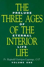 Cover of: The Three Ages of the Interior Life