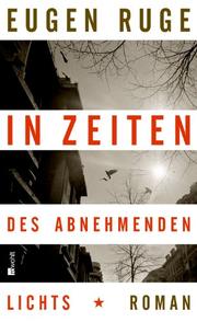 In Zeiten des abnehmenden Lichts by Eugen Ruge