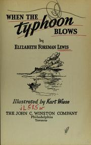 Cover of: When the typhoon blows by Elizabeth Foreman Lewis