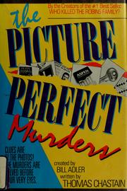 Cover of: The picture-perfect murders by Thomas Chastain