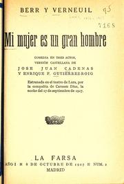 Cover of: Mi mujer es un gran hombre: comedia en tres actos