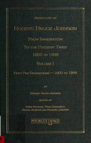 Cover of: Ancestors of Rogers Bruce Johnson: from immigration to the present times, 1620 to 1996