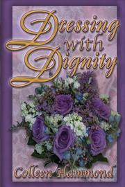 Cover of: Dressing with Dignity by Colleen Hammond
