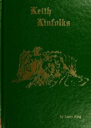 Cover of: Keith kinfolks: descendants of James Keith, Sr., from 1720 to 1979