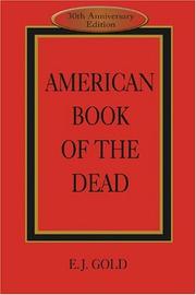 American book of the dead by E. J. Gold
