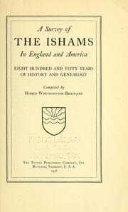 Cover of: A survey of the Ishams in England and America: eight hundred and fifty years of history and genealogy