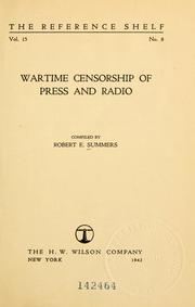 Cover of: Wartime censorship of press and radio.