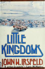 Cover of: Little kingdoms: a novel