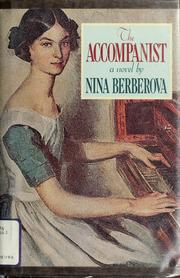 Cover of: The Accompanist by Nina Nikolaevna Berberova
