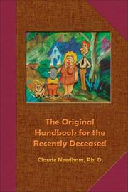 Cover of: The Original Handbook for the Recently Deceased (Tech Manual-Field Operator's Edition)