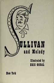 Cover of: Gilbert and Sullivan: masters of mirth and melody