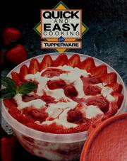 Cover of: Quick and easy cooking with Tupperware. by Meredith Publishing Services (Des Moines, Iowa)