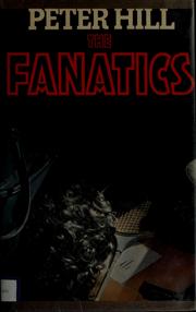 Cover of: The fanatics