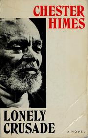 Cover of: Lonely crusade by Chester Himes