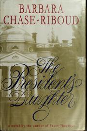 Cover of: The president's daughter by Barbara Chase-Riboud